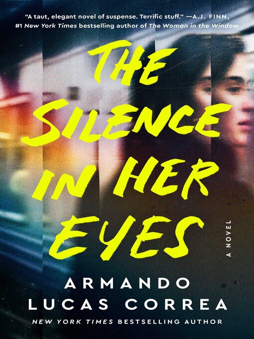 Title details for The Silence in Her Eyes by Armando Lucas Correa - Available